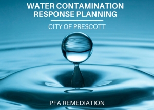 City of Prescott Water Contamination Response Planning