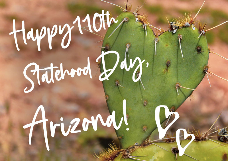 Arizona Celebrates 110 Years of Statehood