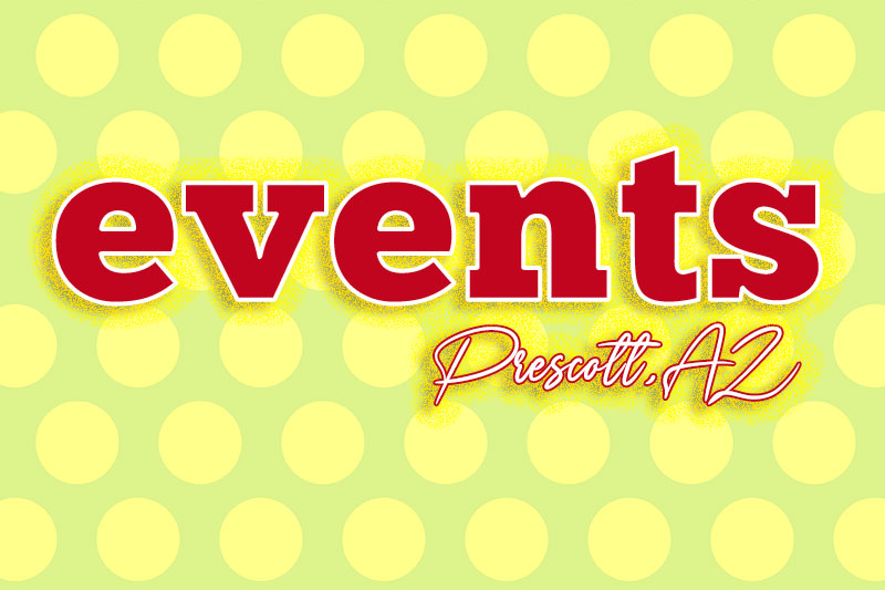 Prescott Weekend Events: September 16-18